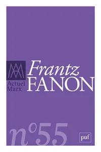 Couverture de Fanon, critique du « fétichisme méthodologique »