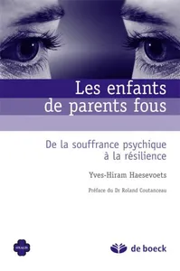 Couverture de 9 Comment survivre à la maladie mentale d’un proche ?