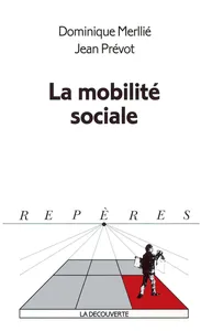 Couverture de La mobilité sociale
