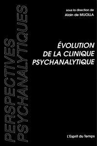 Couverture de L'évolution de la pratique psychanalytique avec les patients psychotiques
