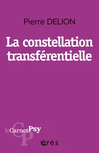 Couverture de La constellation transférentielle