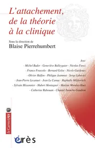 Couverture de L'attachement, de la théorie à la clinique